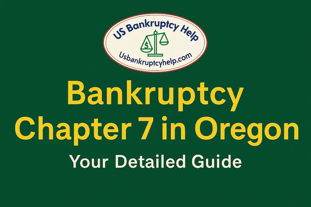Hero banner for Chapter 7 bankruptcy in Oregon with green and yellow University of Oregon colors, headline “Bankruptcy Chapter 7 in Oregon,” subheading “Your Detailed Guide,” and the US Bankruptcy Help logo at the top