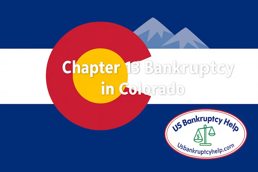 Hero image with the Colorado state flag and mountains in the background, overlaid text reading “Chapter 13 Bankruptcy in Colorado,” and the US Bankruptcy Help logo in the lower right corner.