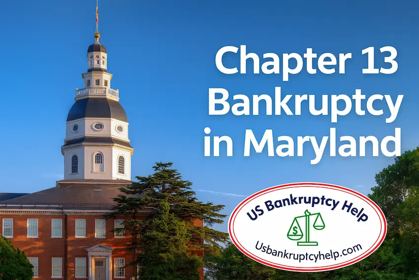 Hero image for Chapter 13 bankruptcy in Maryland featuring the Maryland State House in Annapolis with the US Bankruptcy Help logo, representing court-supervised debt repayment options for Maryland residents.