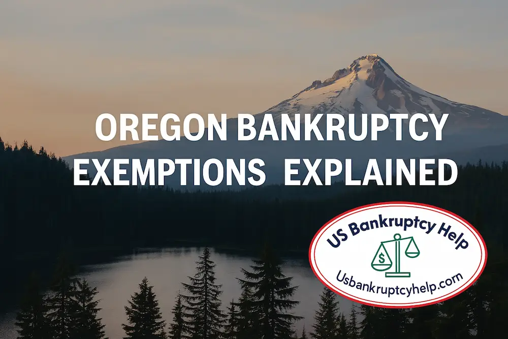 Hero image with text “Oregon Bankruptcy Exemptions Explained” over an Oregon mountain lake landscape, featuring the US Bankruptcy Help logo in the corner.